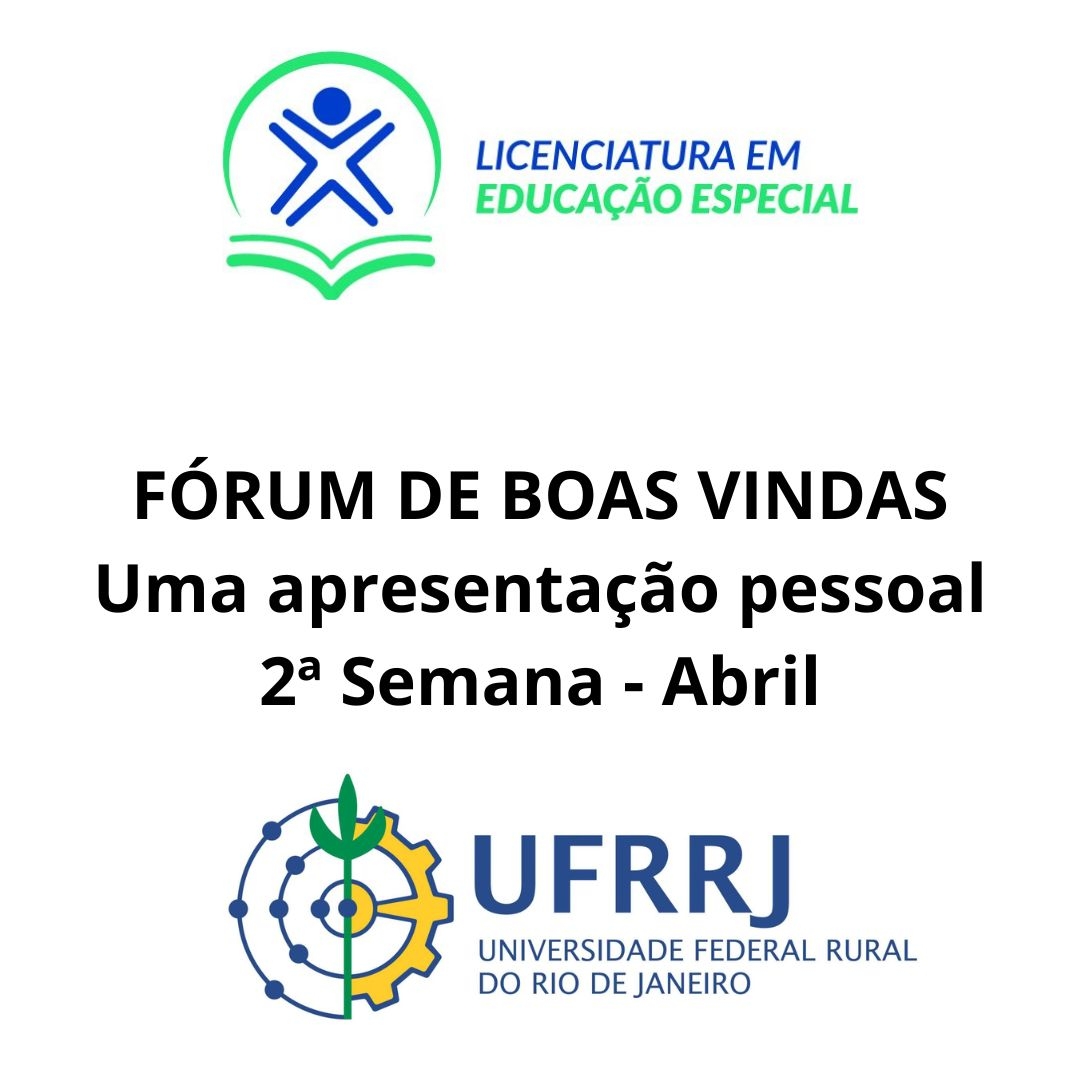 Fórum de Boas Vindas - Uma apresentação pessoal (21/04/2023)-Semana 02 - Mês Abril Fórum de Boas Vindas - Uma apresentação pessoal (21/04/2023)-Semana 02 - Mês Abril
