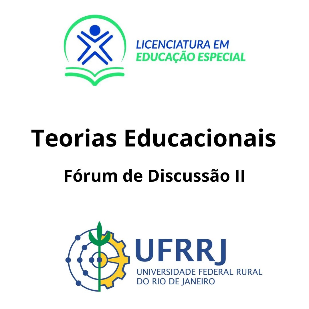 Teorias Educacionais (25/05/2023)-Semanas 06 e 07 - Mês Maio Teorias Educacionais (25/05/2023)-Semanas 06 e 07 - Mês Maio