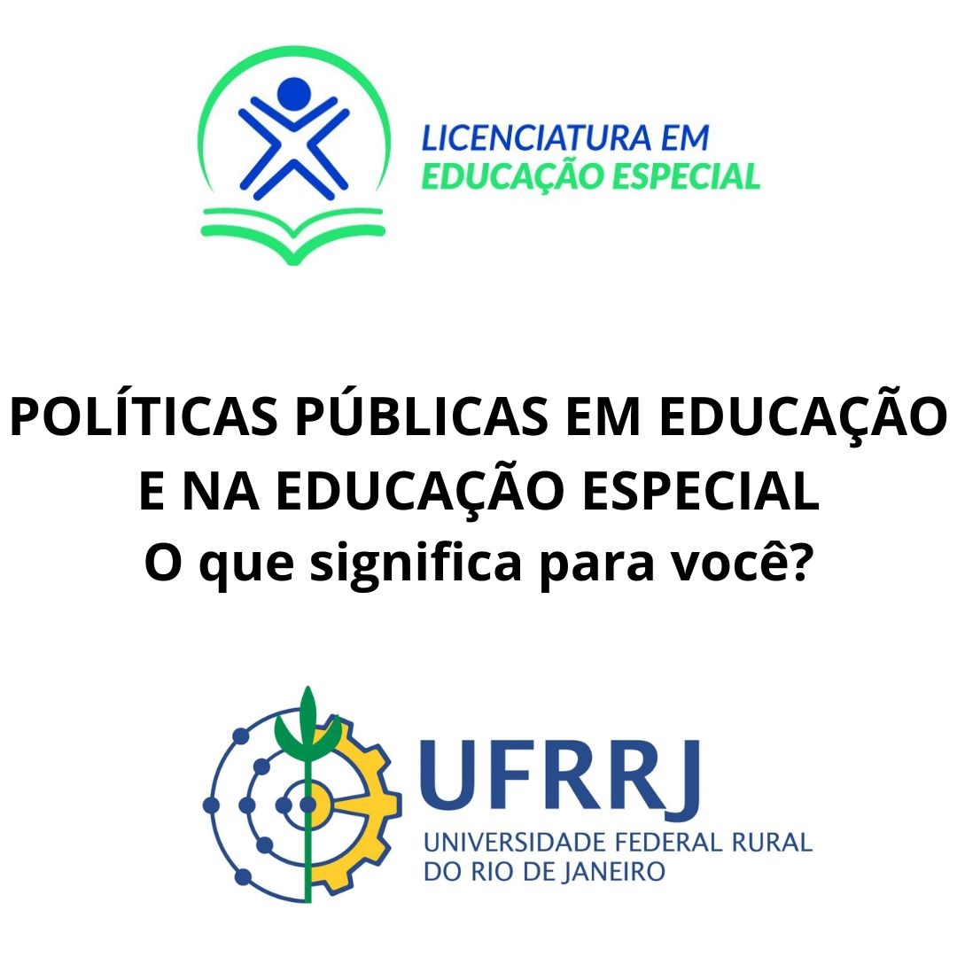 PolÃ­ticas PÃºblicas em EducaÃ§Ã£o e da EducaÃ§Ã£o Especial: O que significa pra vocÃª? (23/04/2023)-Semana 02 - MÃªs Abril